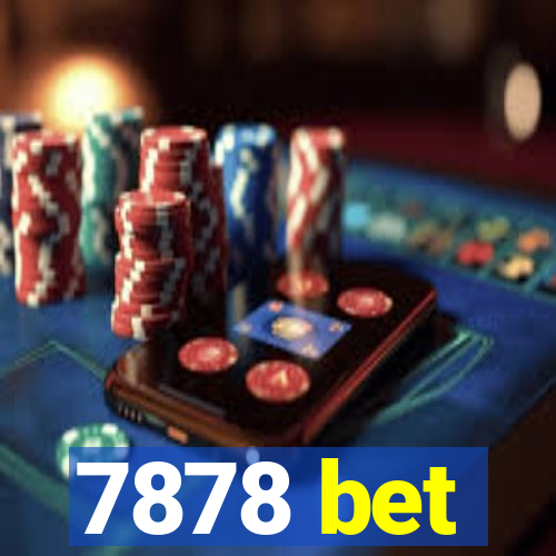 7878 bet